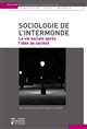 Sociologie de l intermonde : la vie sociale après l'idée de société