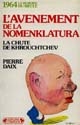 1964, l'avènement de la Nomenklatura : la chute de Khrouchtchev