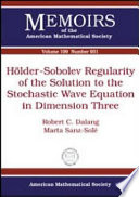 Hölder-Sobolev regularity of the solution to the stochastic wave equation in dimension three
