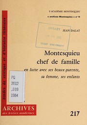 Montesquieu : chef de famille en lutte avec ses beaux-parents, sa femme, ses enfants