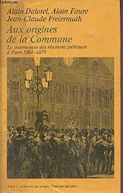 Aux origines de la Commune : le mouvement des réunions publiques à Paris, 1868-1870
