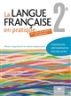 La langue Française en pratique, 2de : [Livre du professeur]