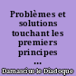 Problèmes et solutions touchant les premiers principes : Avec le Tableau sommaire des doctrines des Chaldéens de Michel Psellus : 2