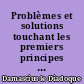 Problèmes et solutions touchant les premiers principes : Avec le Tableau sommaire des doctrines des Chaldéens de Michel Psellus : 3