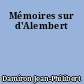 Mémoires sur d'Alembert
