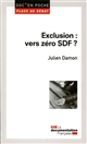 Exclusion : vers zéro SDF ?