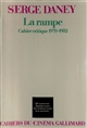 La Rampe : cahier critique 1970-1982
