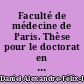 Faculté de médecine de Paris. Thèse pour le doctorat en médecine, présentée et soutenue le 17 décembre 1846,...Des hémorrhagies traumatiques