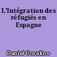 L'Intégration des réfugiés en Espagne