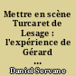 Mettre en scène Turcaret de Lesage : l'expérience de Gérard Desarthe en 2002