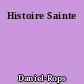 Histoire Sainte