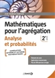 Mathématiques pour l'agrégation : Analyse et probabilités