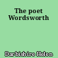 The poet Wordsworth