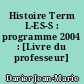 Histoire Term L-ES-S : programme 2004 : [Livre du professeur]