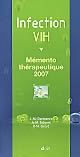 Infection VIH : mémento thérapeutique 2007