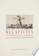 Relativity principles and theories from Galileo to Einstein