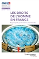 Les droits de l'homme en France : regards portés par les instances internationales : rapport 2017-2021
