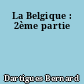 La Belgique : 2ème partie