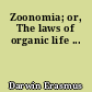 Zoonomia; or, The laws of organic life ...