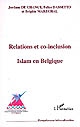 Relations et co-inclusion Islam en Belgique