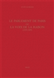 Le Parlement de Paris ou la voix de la raison : 1559-1589