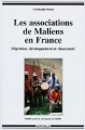 Les associations de maliens en France : migrations, développement et citoyenneté