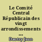 Le Comité Central Républicain des vingt arrondissements de Paris : Septembre 1870-Mai 1871