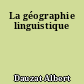 La géographie linguistique