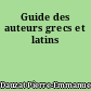 Guide des auteurs grecs et latins