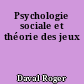 Psychologie sociale et théorie des jeux