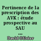 Pertinence de la prescription des AVK : étude prospective au SAU de Nantes