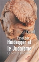 Essai sur Heidegger et le judaïsme : le nom et le nombre