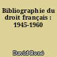Bibliographie du droit français : 1945-1960