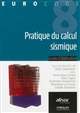 Pratique du calcul sismique : guide d'application de l'Eurocode 8