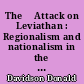 The 	Attack on Leviathan : Regionalism and nationalism in the United States