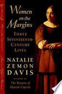 Women on the margins : three seventeenth-century lives