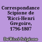 Correspondance Scipione de 'Ricci-Henri Gregoire, 1796-1807
