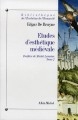 Études d'esthétique médiévale : Volume 2 : suivi de L'esthétique du Moyen Age