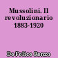 Mussolini. Il revoluzionario 1883-1920
