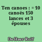 Ten canoes : = 10 canoës 150 lances et 3 épouses