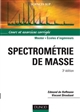 Spectrométrie de masse : cours et exercices corrigés