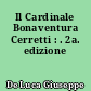 Il Cardinale Bonaventura Cerretti : . 2a. edizione