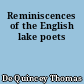 Reminiscences of the English lake poets