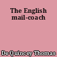 The English mail-coach