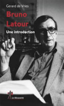 Bruno Latour : une introduction