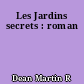 Les Jardins secrets : roman