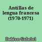 Antillas de lengua francesa (1970-1971)