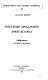 Guillaume Apollinaire après "Alcools" : 1 : Calligrammes : le poète et la guerre