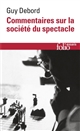 Commentaires sur la société du spectacle, 1988 : suivi de Préface à la quatrième édition italienne de "La société du spectacle", 1979