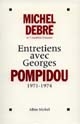 Entretiens avec Georges Pompidou : 1971-1974